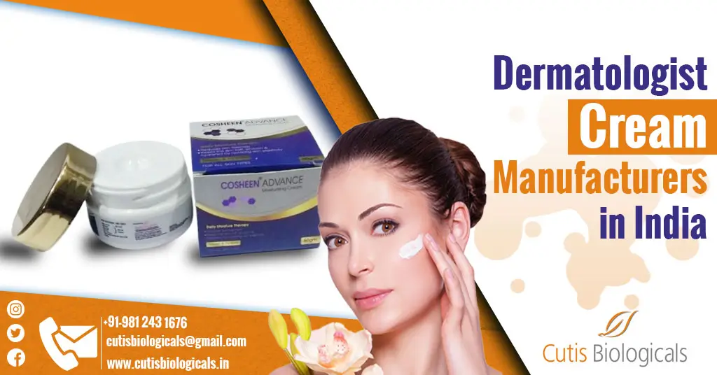Dermatologist Cream Manufacturers in India